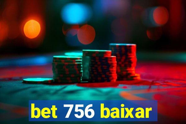 bet 756 baixar